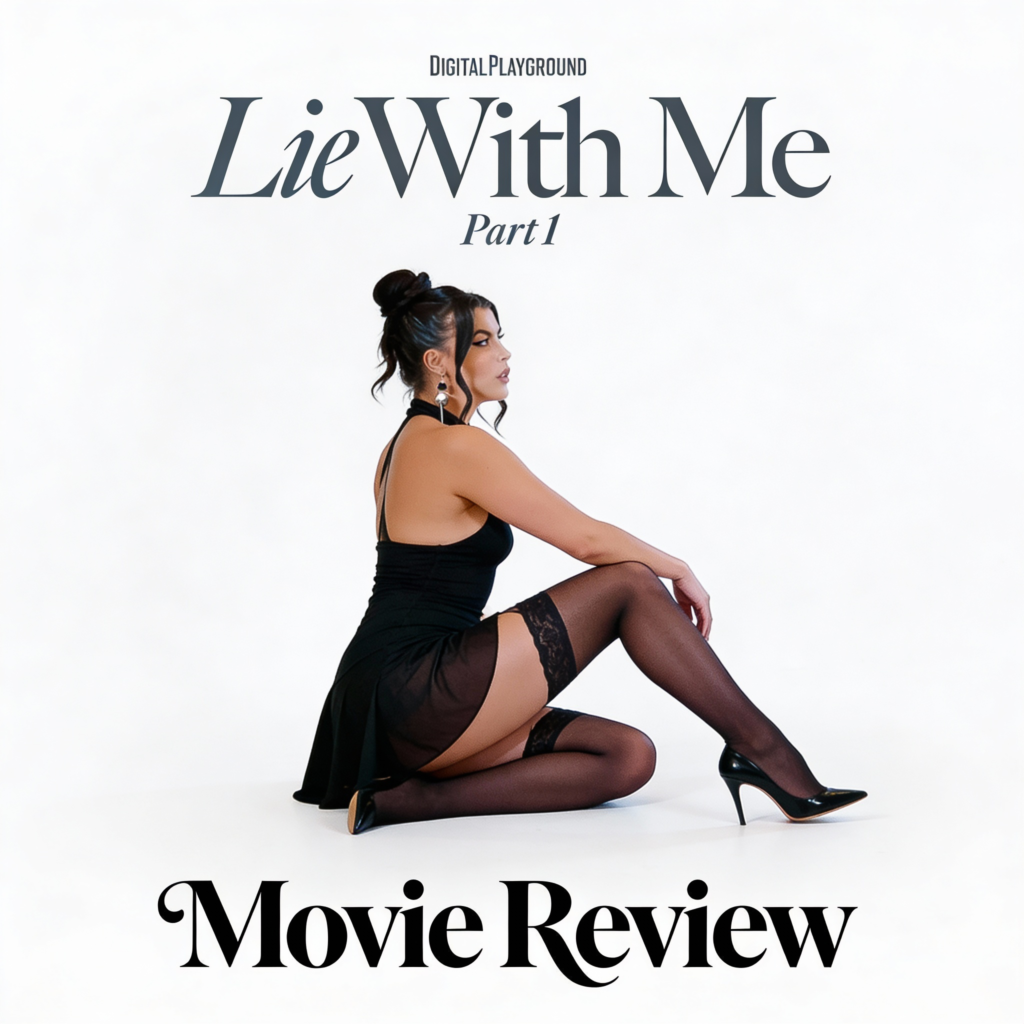 Lie With Me Part 1 (Digital Playground) – Full Movie Review